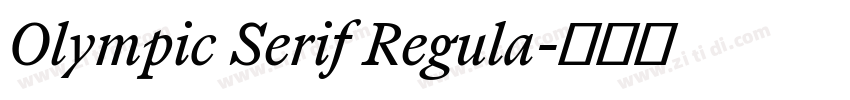 Olympic Serif Regula字体转换